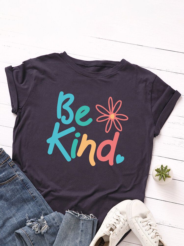 T-shirt Multicolore Décontracté À Manches Courtes Et Col Rond Pour Femmes Be Kind Slogan