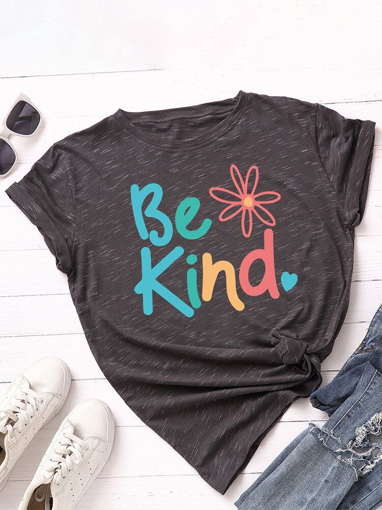 T-shirt Multicolore Décontracté À Manches Courtes Et Col Rond Pour Femmes Be Kind Slogan